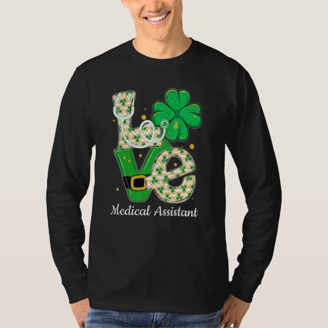 Camiseta Funny Shamrock Love Medical Assistant St Patrick's (Anverso)