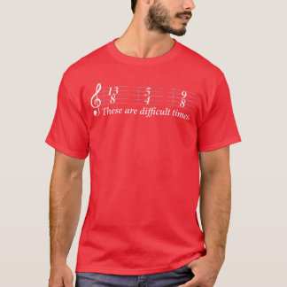Camiseta Funny Sheet Music for Musicianhese are Difficultim