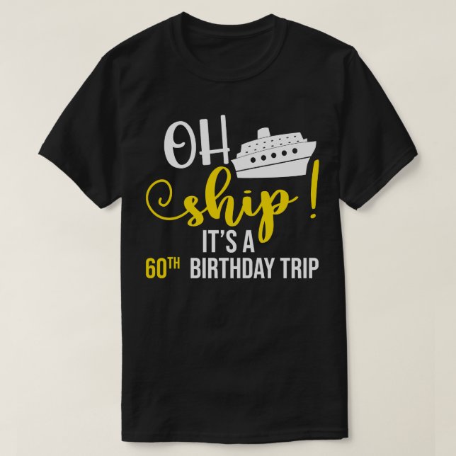 Camiseta Funny Ship 60th Birthday Cruise Lover (Diseño del anverso)