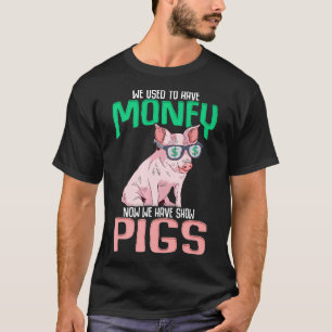 Camiseta Funny Show Pigs County Fair Hogs Pigs Premium