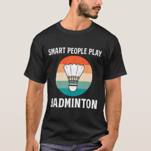 Camiseta Funny Shuttle Badminton Player