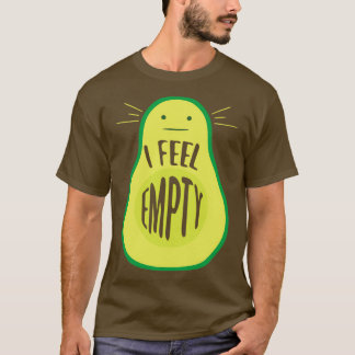 Camiseta Funny Siente Vacío Aguacate Lover Comida Saludable