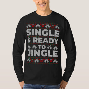 Camiseta Funny Single Y Listo Para Cantar Navidades Feo Sw