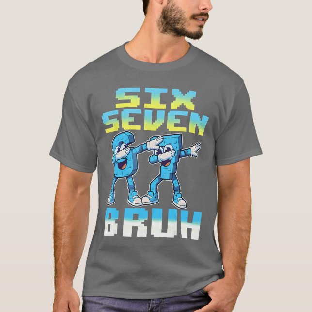Camiseta Funny Six Seven 67 Brainrot Bruh Dabbing for Men B (Anverso)