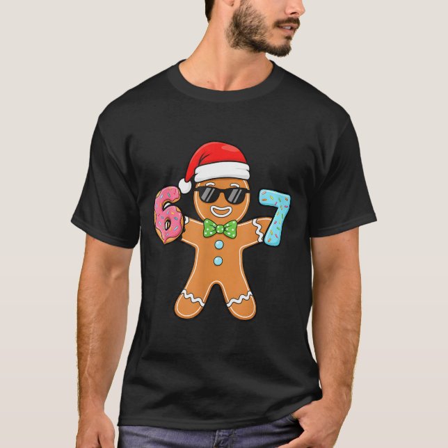 Camiseta Funny Six Seven 67 Meme 6 7 Gingerbread Christmas  (Anverso)