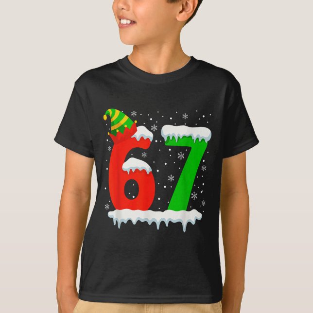 Camiseta Funny Six Seven 67 Meme Saying 6 7 Elf Christmas T (Anverso)