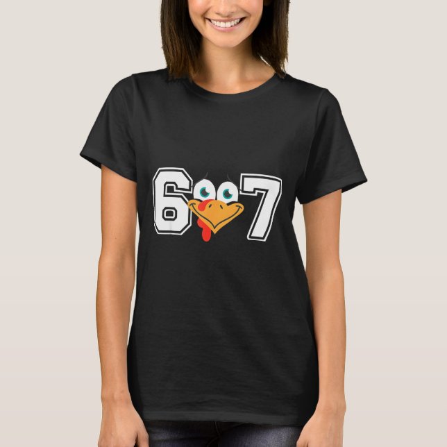 Camiseta Funny Six Seven 67 Turkey Face Thanksgiving Matchi (Anverso)