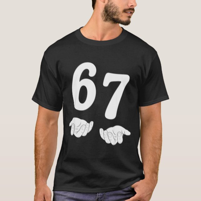 Camiseta Funny Six Seven 6 7 Meme Gen Alpha Slang 67 Hands  (Anverso)