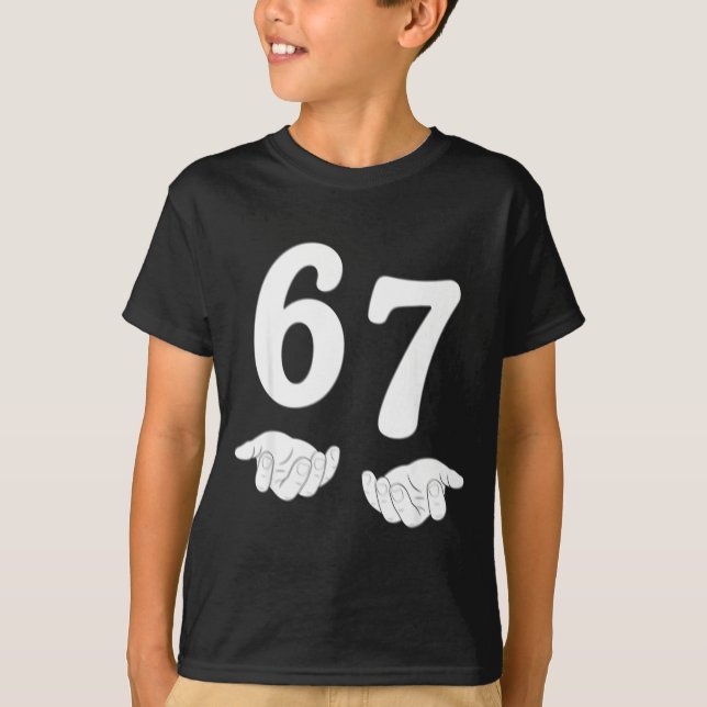 Camiseta Funny Six Seven 6 7 Meme Gen Alpha Slang 67 Hands  (Anverso)