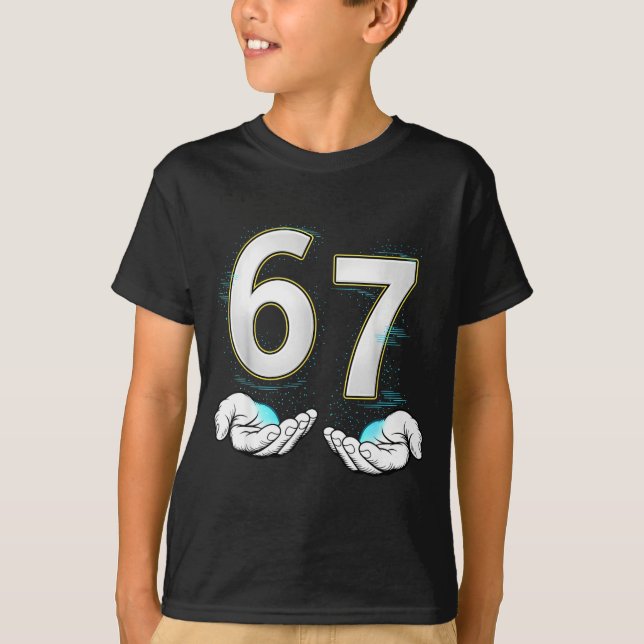 Camiseta Funny Six Seven 6 7 Meme Gen Alpha Slang 6 7 Hands (Anverso)