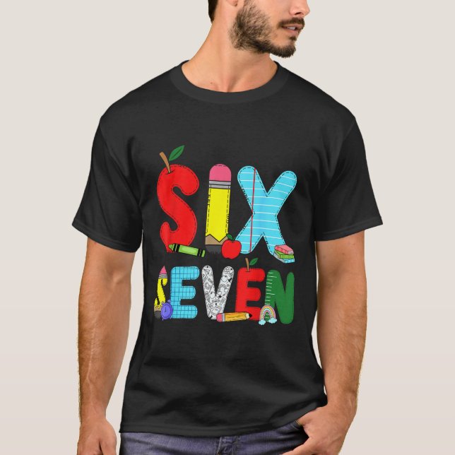 Camiseta Funny Six Seven 6 7 Meme Shirts Teacher Kids 67 Da (Anverso)