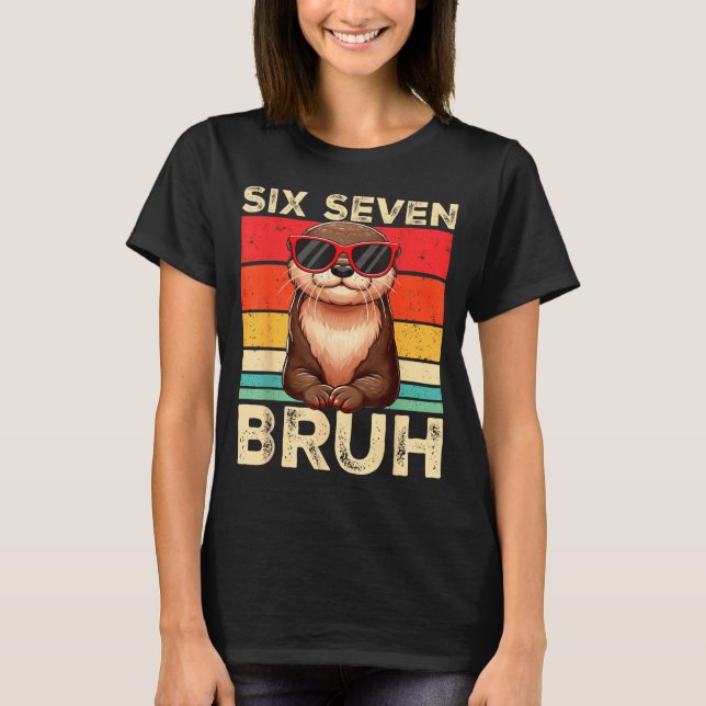 Camiseta Funny Six Seven Bruh 6 7 Otter Meme Kids Boys Men  (Anverso)