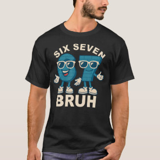 Camiseta Funny Six Seven Bruh Brainrot Meme Gift For Men Wo