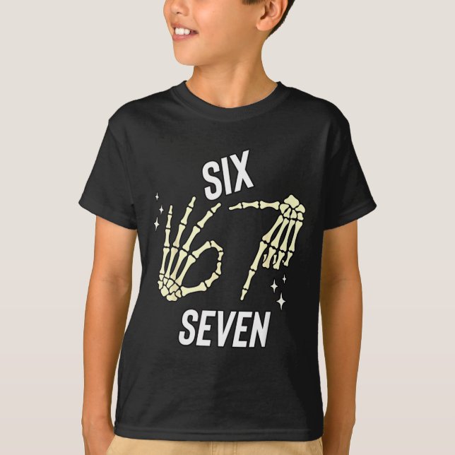 Camiseta Funny Six Seven Gen Alpha Slang Meme 6 7 Skeleton  (Anverso)