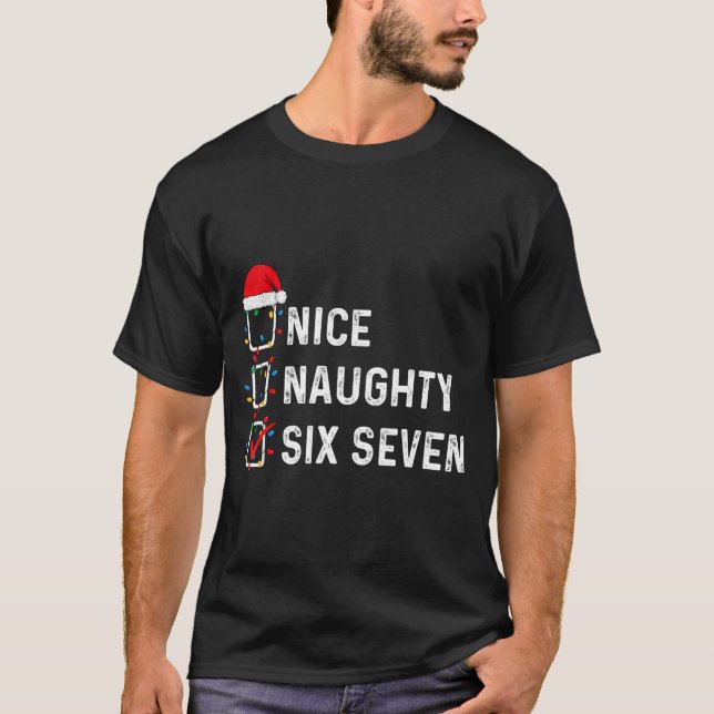 Camiseta Funny Six Seven Meme 67 Christmas List Nice Naught (Anverso)