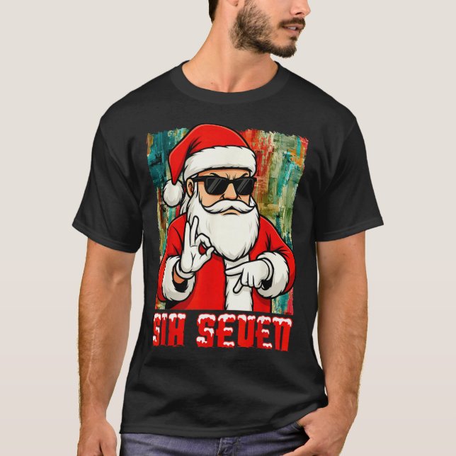 Camiseta Funny Six Seven Meme Christmas Cool Santa Saying 6 (Anverso)