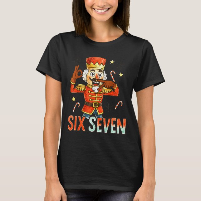 Camiseta Funny Six Seven Meme Christmas Nutcracker Men Wome (Anverso)