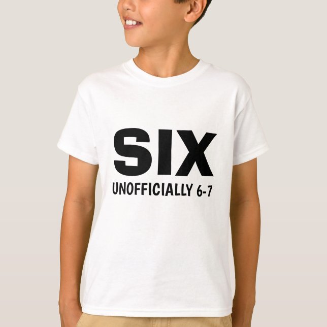Camiseta Funny Six Unofficial 6-7 Birthday Kid's  (Anverso)