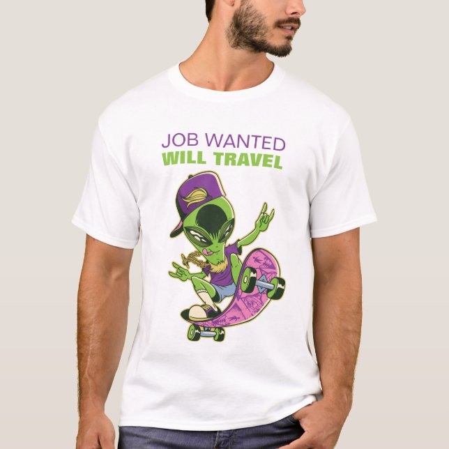 Camiseta Funny Skateboarding Alien JOB QUERIDA VIAJARÁ (Anverso)