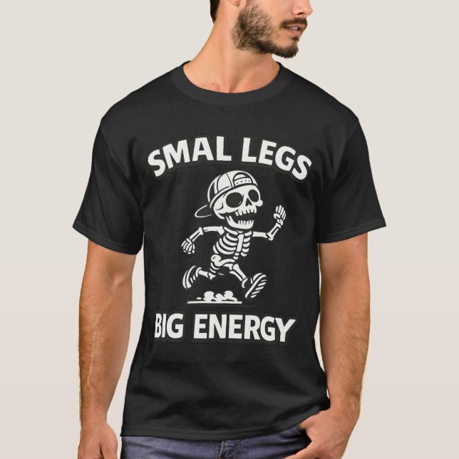 Camiseta Funny Skeleton Running- Small Legs Big Energy (Anverso)