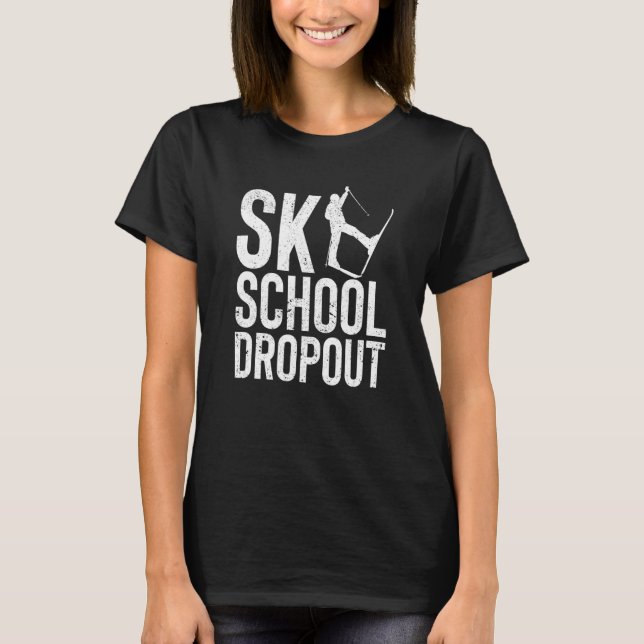 Camiseta Funny Skiing Lover Winter Sports Skier Ski School  (Anverso)