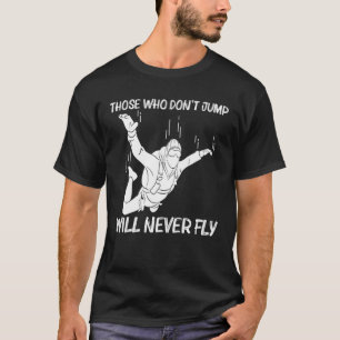 Camiseta Funny Skydiving For Men Women Parachuting Jumping