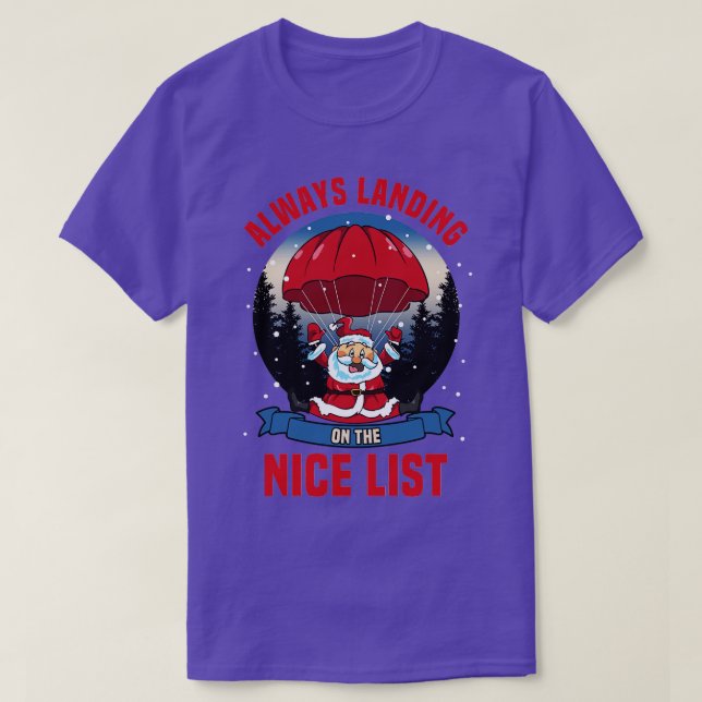 Camiseta Funny Skydiving Santa Landing en Nice Xmas List Ch (Diseño del anverso)