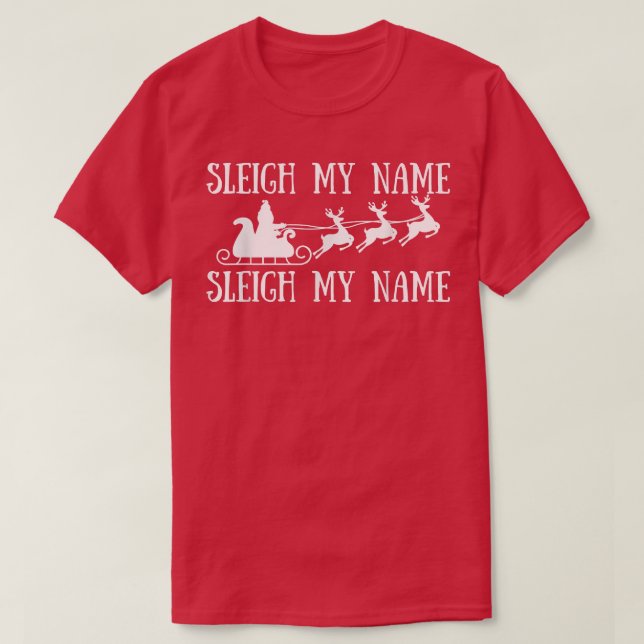 Camiseta Funny Sleigh Mi Nombre Sleigh Mi Nombre Navidades  (Diseño del anverso)