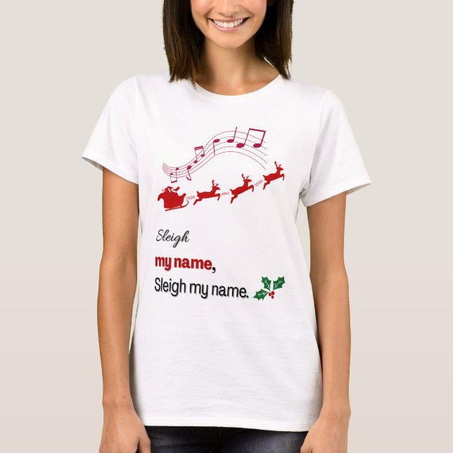 Camiseta Funny Sleigh My Name Christmas Shirt Santa Sleigh (Anverso)
