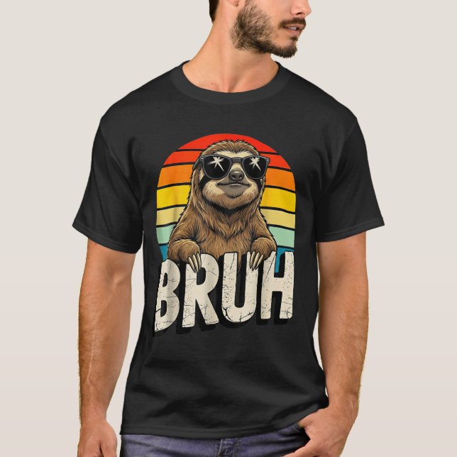 Camiseta Funny Sloth Graphic Meme Lover Bruh Sloth Lovers  (Anverso)
