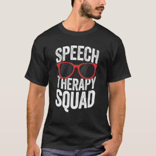 Camiseta Funny SLP T-Squad De La Terapia Del Habla