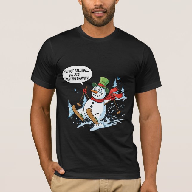 Camiseta Funny Snowman Testing Gravity – Winter Ski Joke (Anverso)