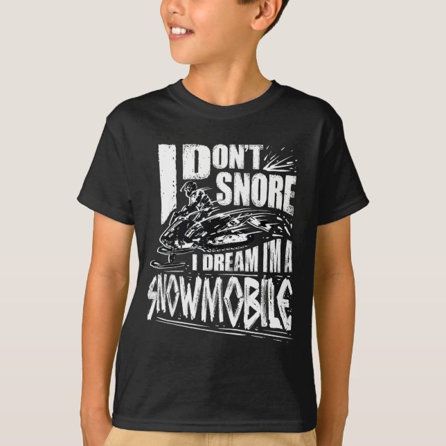 Camiseta Funny Snowmobile Dream Snowmobile Driving  (Anverso)