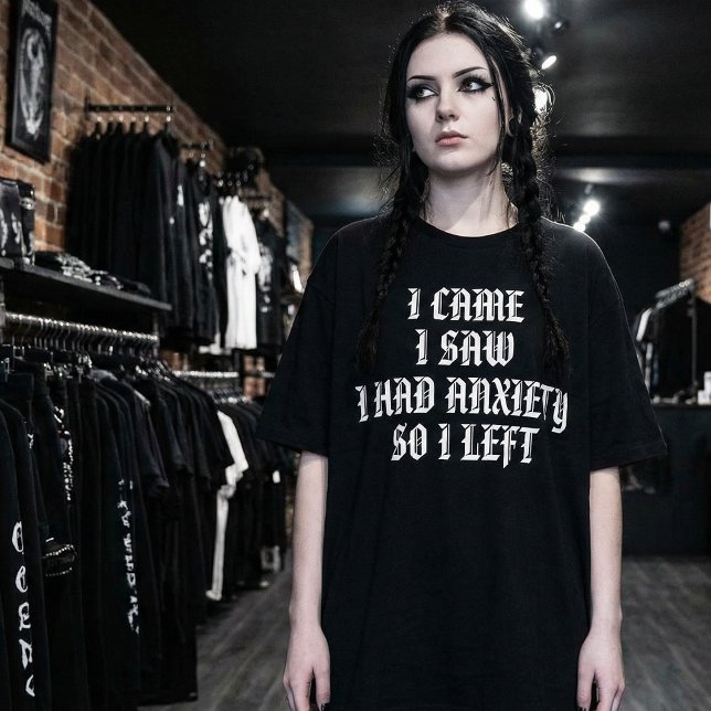 Camiseta Funny Social Anxiety T-Shirt "I Came I Saw I Had  (Subido por el creador)