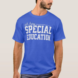 Camiseta Funny Special Education Saying Teacher Pride
