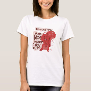 Camiseta Funny Squirrel Empty Bird Feeder