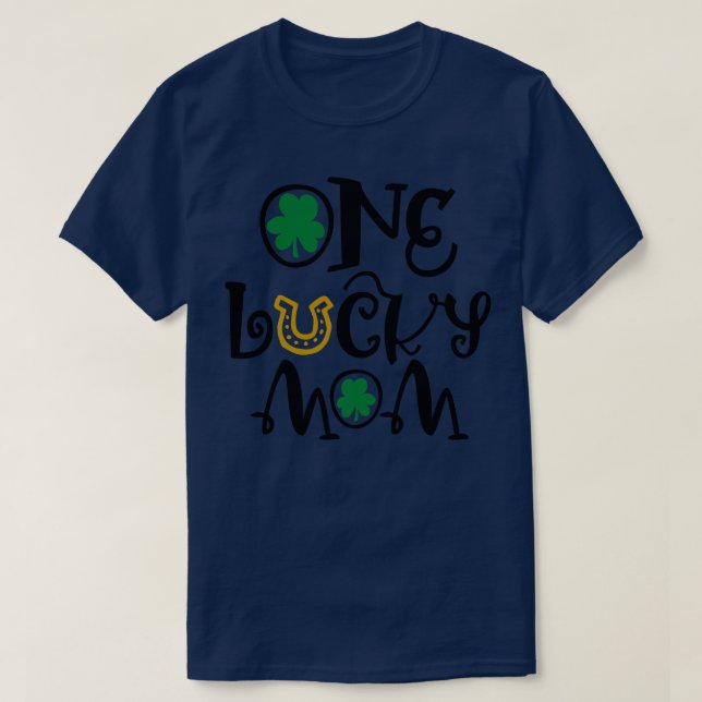 Camiseta Funny St Patricks Day One Lucky Mom Gift For Moms  (Diseño del anverso)