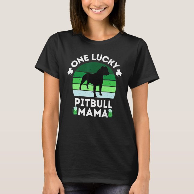 Camiseta Funny St Patrick's Day One Lucky Pitbull Mama Pitb (Anverso)