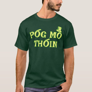 Camiseta Funny St. Patrick's Day POG MO THOIN