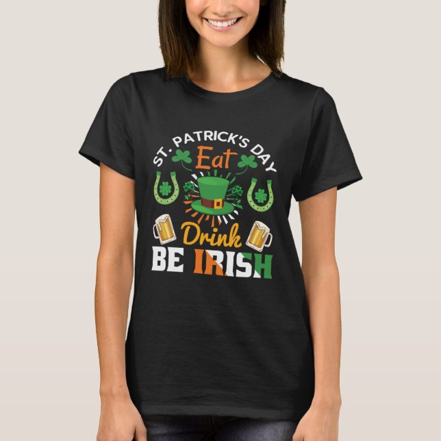 Camiseta Funny St.Patricks Day shenanigans eat drink be Iri (Anverso)