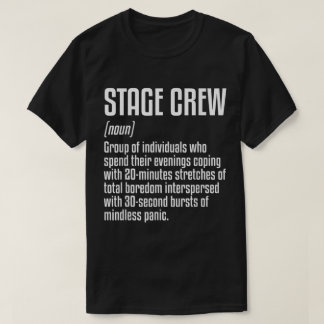 Camiseta Funny Stage Crew Definition Design