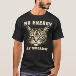 Camiseta Funny “Still Tired” Cat Minimalist Low Energy