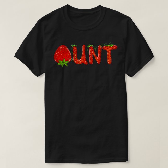 Camiseta Funny Strawberry Aunt Fruit Birthday Family Matchi (Diseño del anverso)