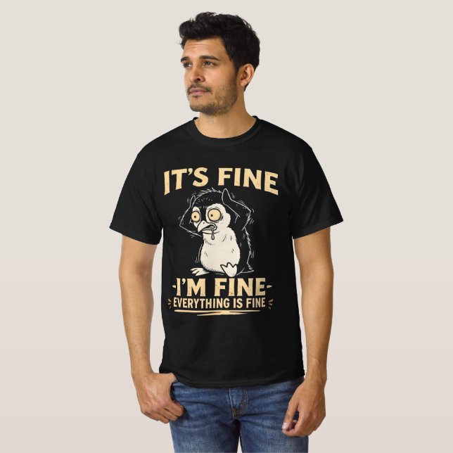 Camiseta Funny Stressed Penguin - It's Fine I'm Fine  (Anverso completo)