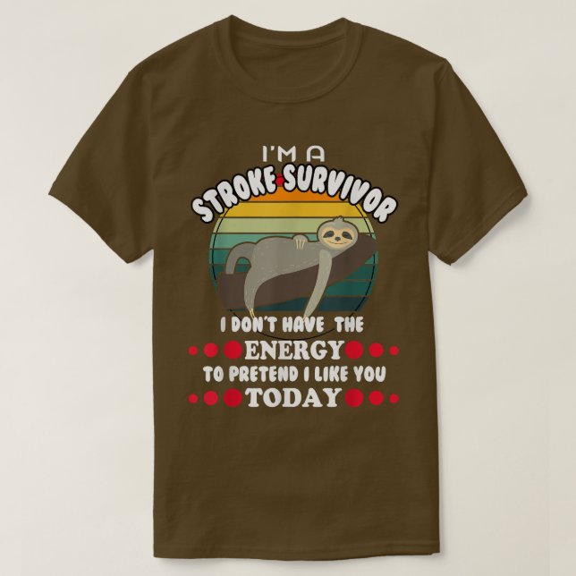 Camiseta Funny Stroke Survivor (Diseño del anverso)