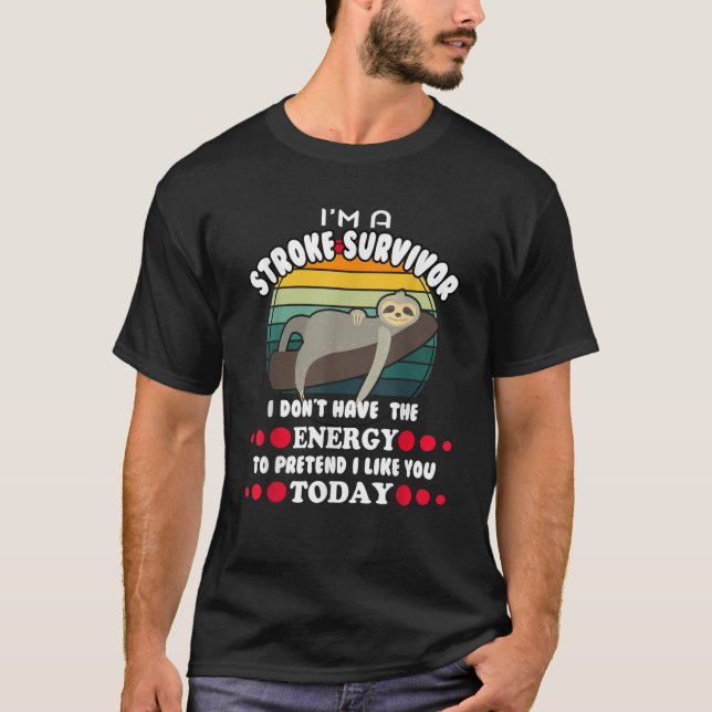 Camiseta Funny Stroke Survivor (Anverso)