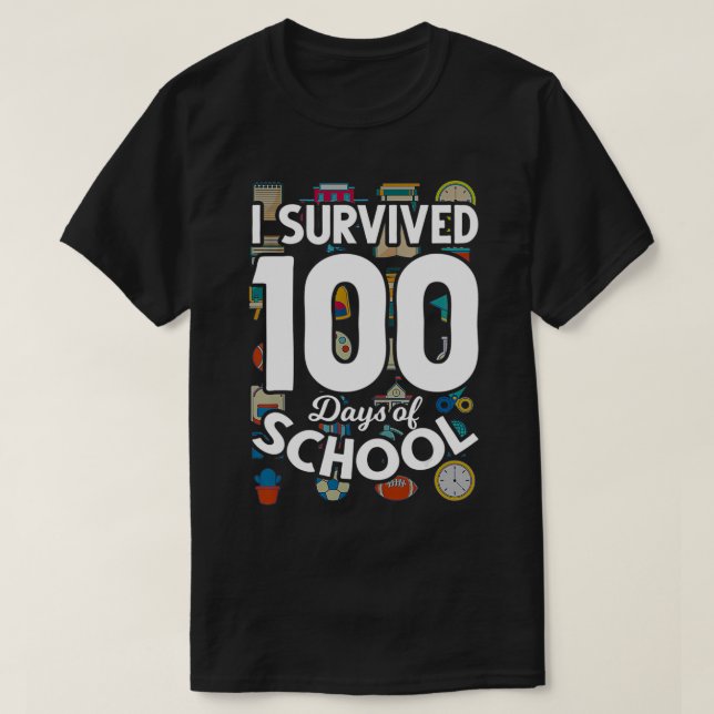 Camiseta Funny Student Kid Gift Teacher I Survived 100 Days (Diseño del anverso)