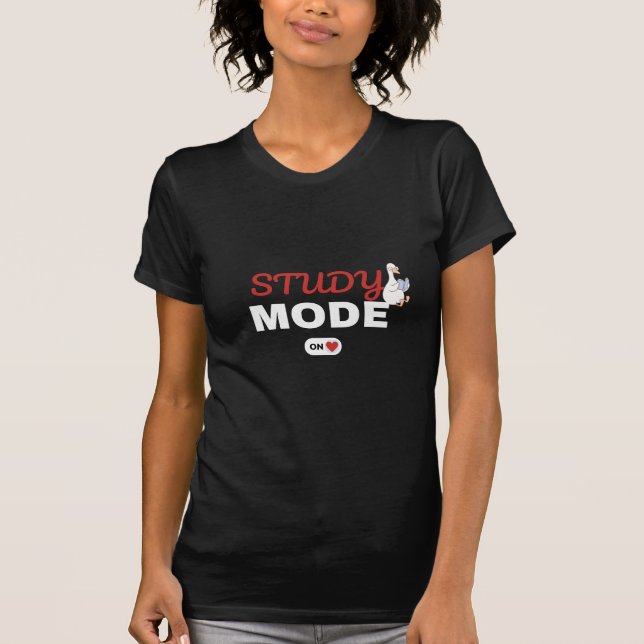 Camiseta Funny Study Mode On Goose Student Gift (Anverso)