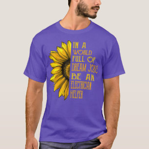 Camiseta Funny Sunflower Electrician Helper