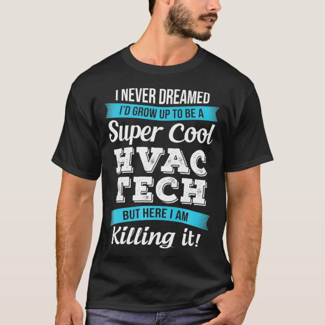 Camiseta Funny Super Guay HVAC Tech Gift  (Anverso)